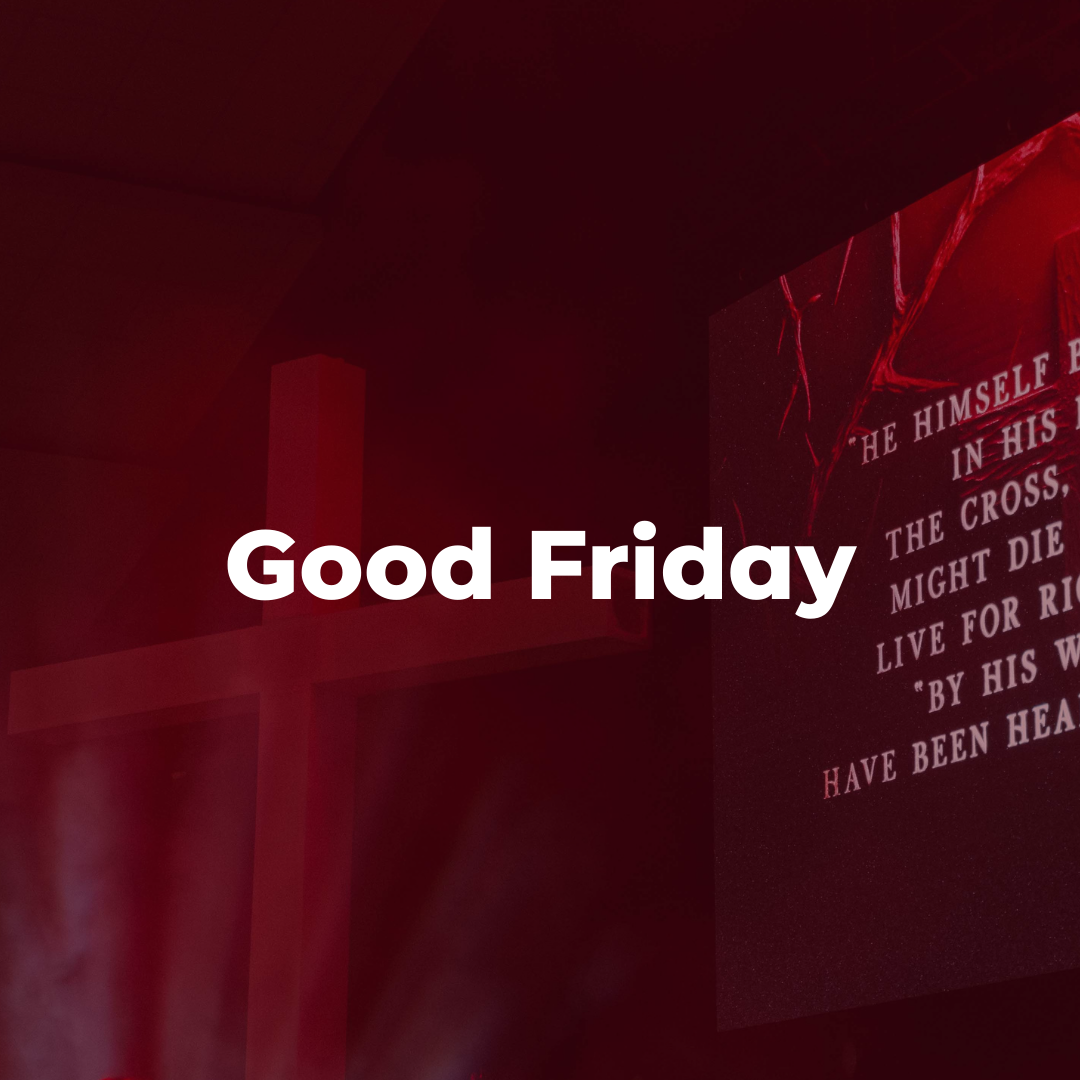 Good Friday at Legacy Church